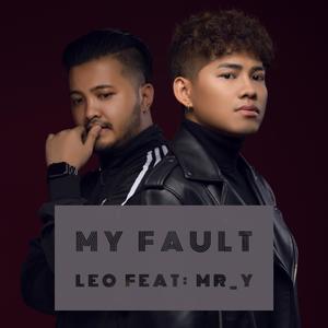My Fault (feat. Mr.Y)