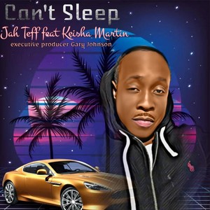 Can't Sleep (feat. Keisha Martin)