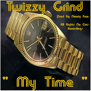 My Time (Explicit)