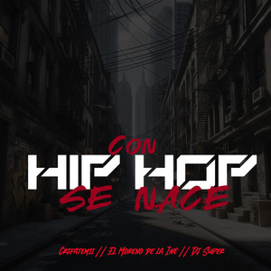 Con Hip-Hop se Nace (Explicit)