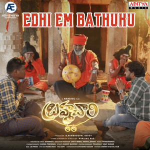 Edhi Em Bathuku (From "Brahmachari")