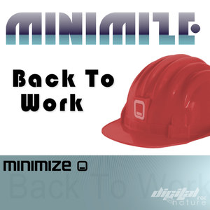 Minimize - Back To Work