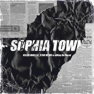 SOPHIA TOWN (feat. Star De Boi & eMJayy De Vee)