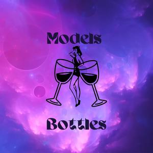 Models & Bottles (Explicit)