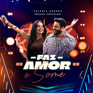 Faz Amor e Some (Ao Vivo)