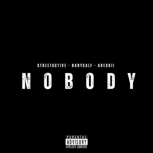 Nobody (Explicit)