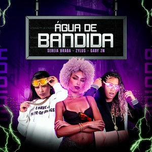 Água de Bandida (Explicit)