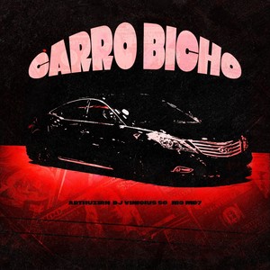 CARRO BICHO (Explicit)