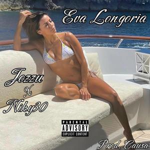 Eva Longoria (feat. Niky30)