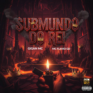 Submundo do Rei (Explicit)
