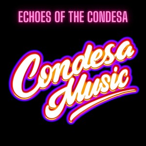 Echoes of the Condesa