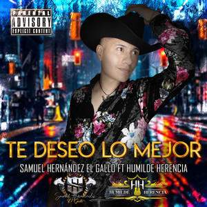Te deseo lo mejor (Explicit)