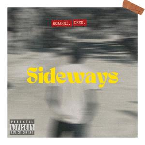 Sideways (feat. Deed) (Explicit)