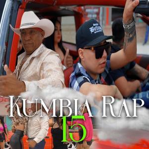 Kumbia Rap 15 (Explicit)