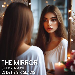 The Mirror (Club Version)