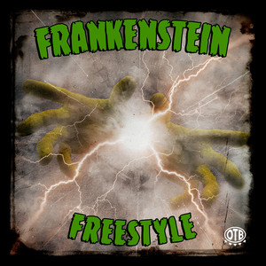 Frankenstein Freestyle (Explicit)