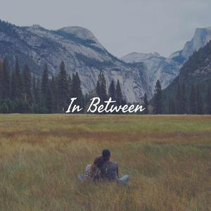 In Between