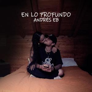 En lo profundo