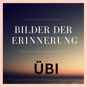 Bilder der Erinnerung