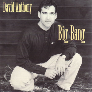 David Anthony: Big Bang