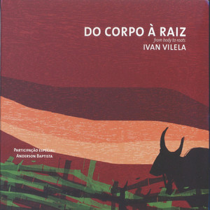 Do Corpo À Raiz