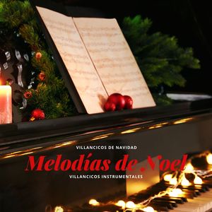 Melodías de Noel: Villancicos Instrumentales