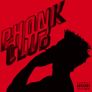 PHONK CLUB (Explicit)