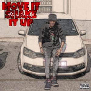 Move It (Shake It Up) (Explicit)