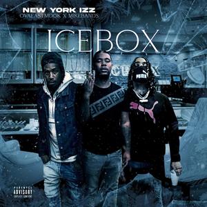 IceBox (feat. OvaEastMook & MikeBands) [Explicit]