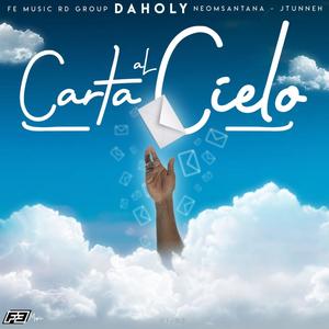 Carta Al Cielo (Explicit)