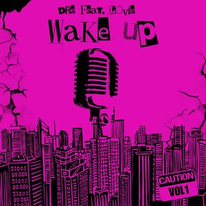 Wake Up (feat. Lovie)