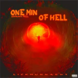 One Min Of Hell (Explicit)