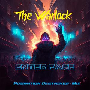 The Warlock (Adoration Destroyed Mix|Explicit)