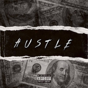 HUSTLE (Explicit)