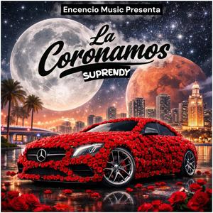 LA CORONAMOS (Explicit)