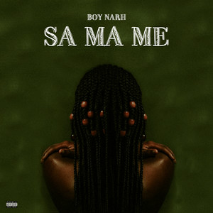 Sa Ma Me (Explicit)