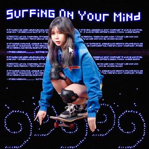 Surfing on your mind