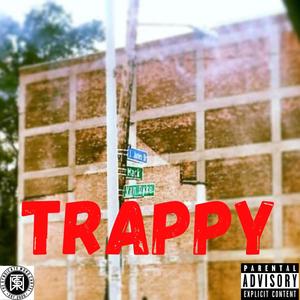 TRAPPY 2 (ANOTHER LEVEL VERSION) (feat. Jaz The Rapper) [Explicit]