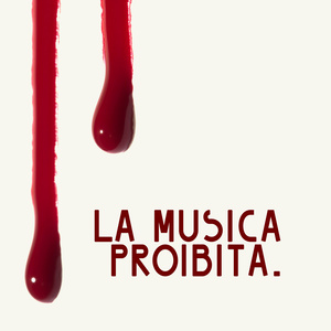 LA MUSICA PROIBITA