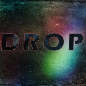 DROP