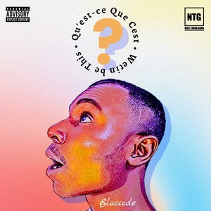 Qu'est-ce Que Cest? (Wetin be this?) [Explicit]