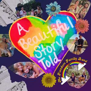 A Beautiful Story Told (Explicit)