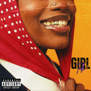 Girl Talk (Explicit)