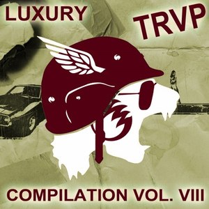 Luxury Trvp Compilation Vol. VIII