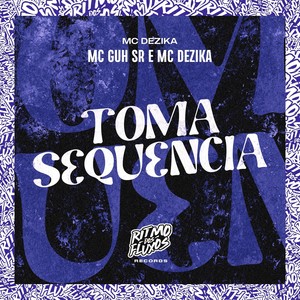 Toma Sequência (Explicit)