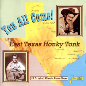 You All Come! (East Texas Honky Tonk)