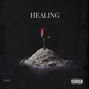 DAMA - Healing (Explicit)