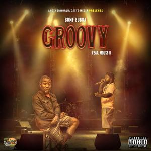 Groovy (feat. Mouse B(56) (Explicit)