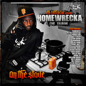 DLK Enterprise Presents Homewrecka On The Stove