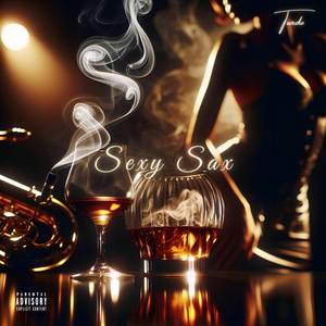 Sexy sax (Explicit)